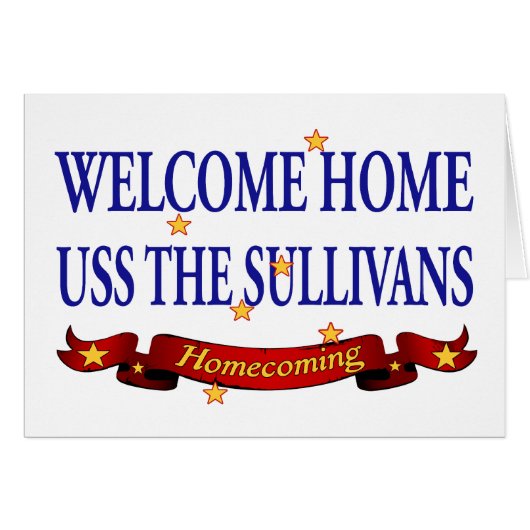 Welcome Home USS TheSullivans (Front Horizontal)