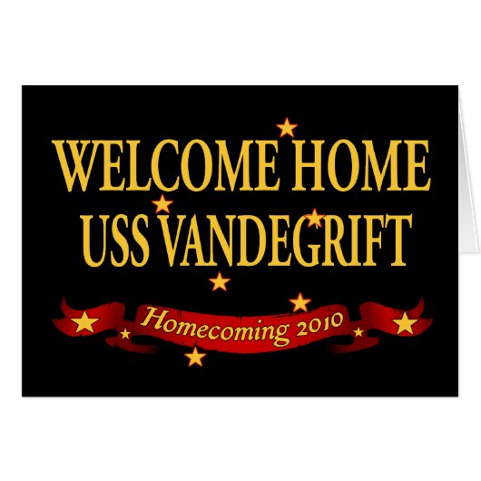 Welcome Home USS Vandegrift Cards (Front Horizontal)