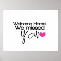 welcome home we missed you banner