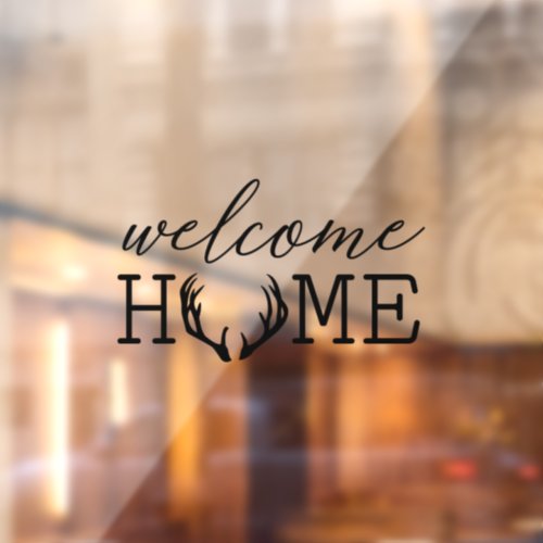 Welcome Home Window Cling