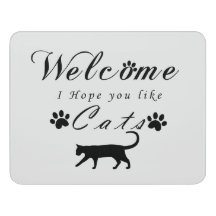 Welcome I Hope You Like Cats decorative 