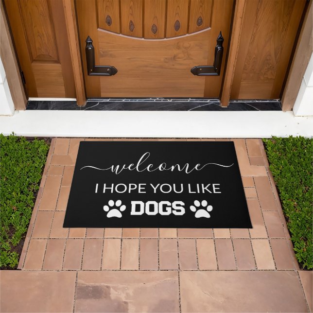 Welcome I Hope You Like Dogs Modern Black Doormat (Outdoor)