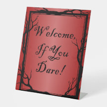 Welcome, If You Dare! Halloween Sign
