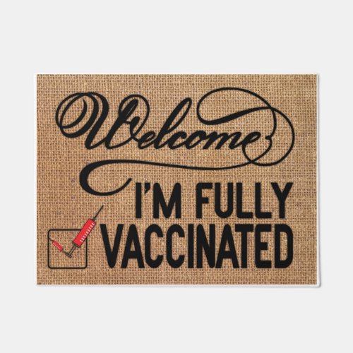 welcome _ Im Fully Vaccinated Vaccination Welcome Doormat