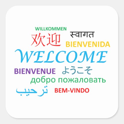 Welcome in Different Languages Willkommen Bienveni Square Sticker