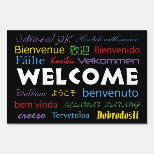 Welcome in Many Languages Black Colorful Sign