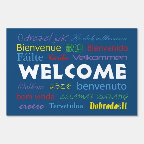 Welcome in Many Languages Colorful Modern Blue Sign