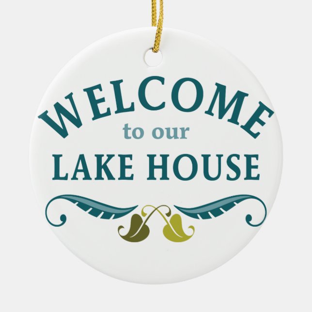 Welcome Lake House Ceramic Ornament (Front)