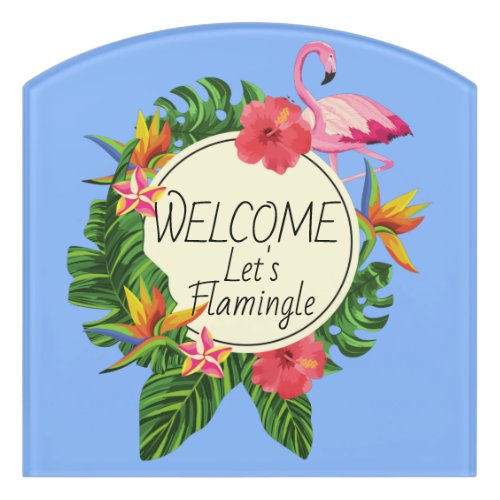 Welcome Lets Flamingle Tropical Flamingo Door Sign
