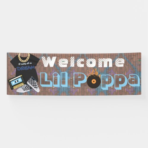 Welcome Lil Poppa Hip Hop BOY Baby Shower Banner