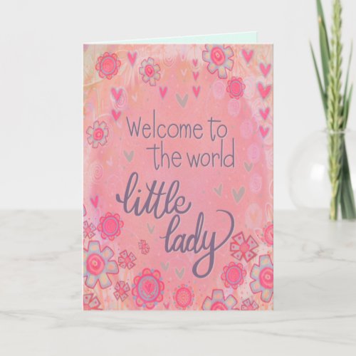 Welcome Little Lady Pink Baby Girl  Card