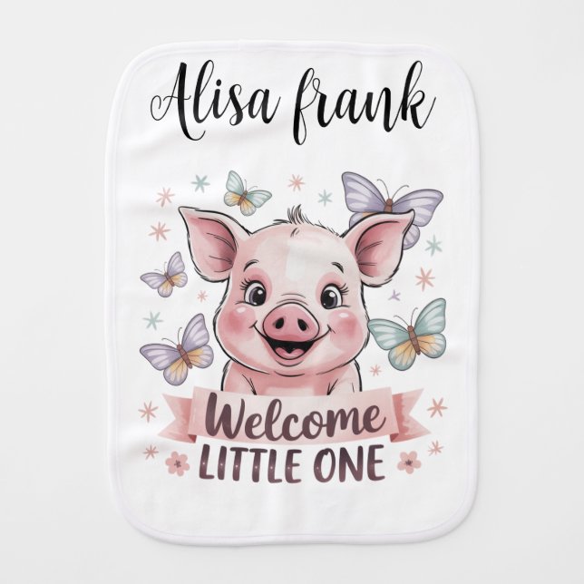Welcome Little One- Cute Piglet Baby Shower Baby Burp Cloth (Front)