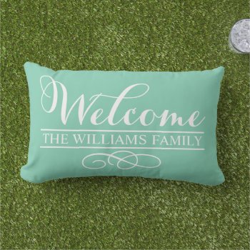 Welcome Mint Green Custom Last Name Outdoor Pillow by plushpillows at Zazzle