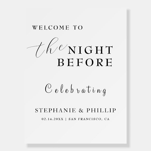 Welcome Modern The Night Before Rehearsal Dinner Foam Board (Front)