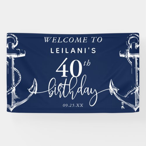 Welcome Nautical Anchor 40th Birthday Party Navy Banner