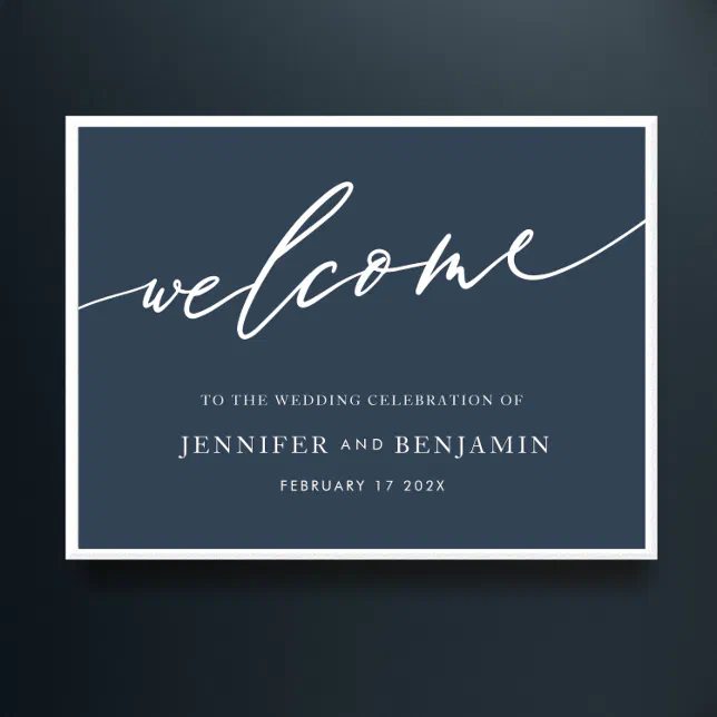 welcome | Navy Blue Calligraphy Simple Wedding Poster | Zazzle