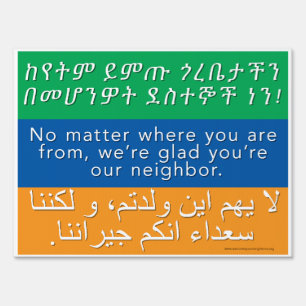 Welcome Neighbors Sign - Amharic, English, Arabic