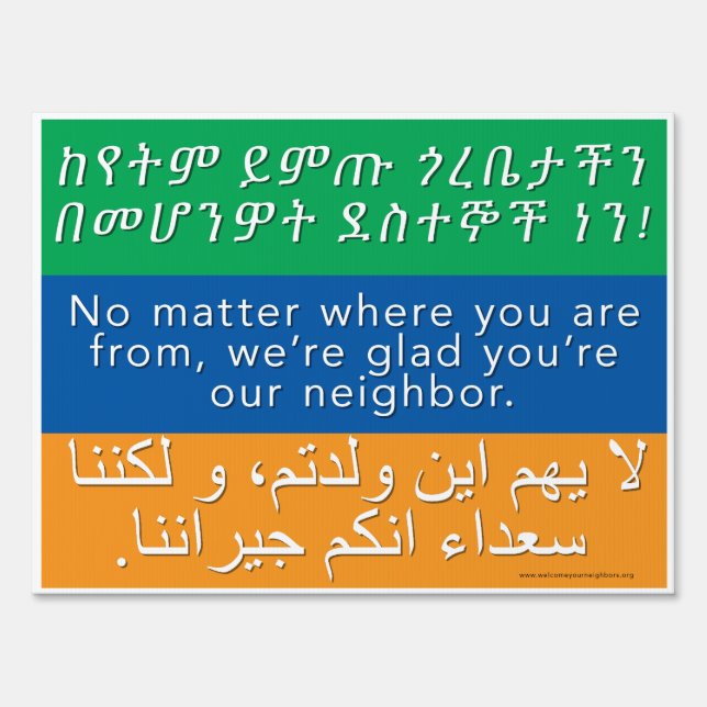 Welcome Neighbors Sign - Amharic, English, Arabic (Front)