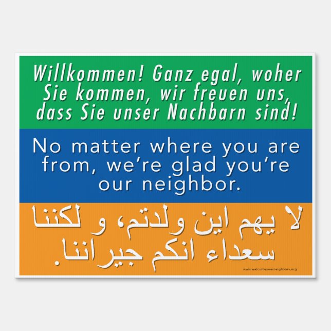 Welcome Neighbors Sign - German, English, Arabic (Front)