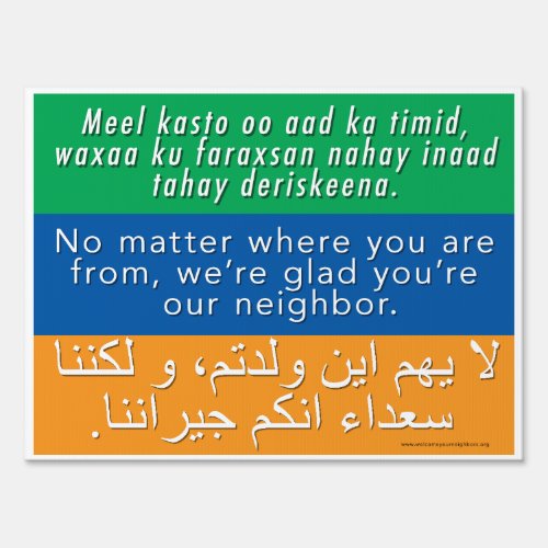 Welcome Neighbors Sign Somali English Arabic