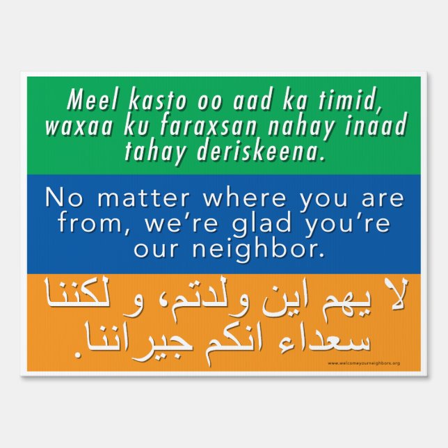 Welcome Neighbors Sign Somali, English, Arabic (Front)