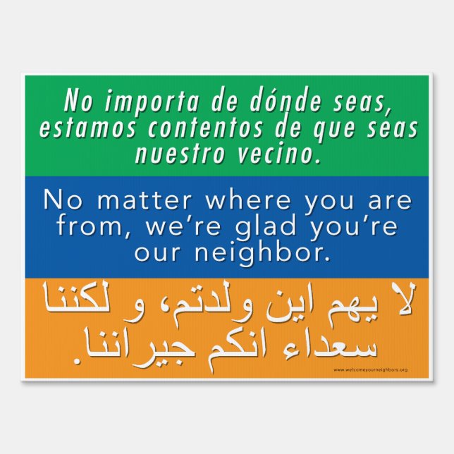 Welcome Neighbors Sign - Spanish, English, Arabic (Front)