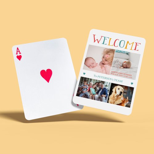 WELCOME new baby birth custom photo collage family Poker Cards