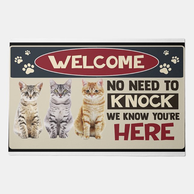 Welcome No Need To Knock We Know You're Here Doormat (Front)