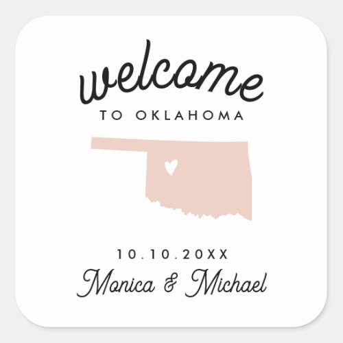 WELCOME OKLAHOMA Destination Wedding ANY COLOR   Square Sticker
