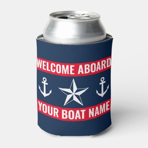 Welcome on board custom boat name nautical red can cooler