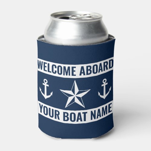 Welcome on board custom boat name nautical star can cooler