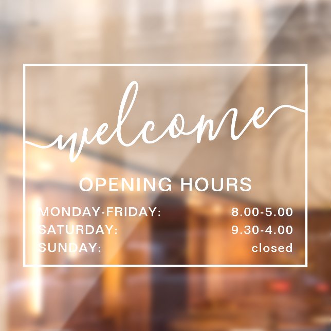 Welcome opening hours add logo white transparent window cling (Sheet 2)