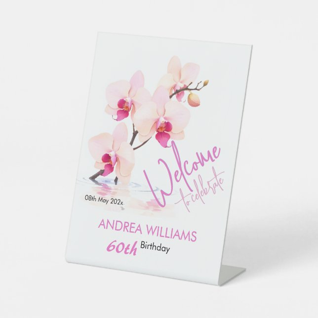 Welcome Orchid Flower Blossoms 60th Birthday Pedestal Sign (Front)