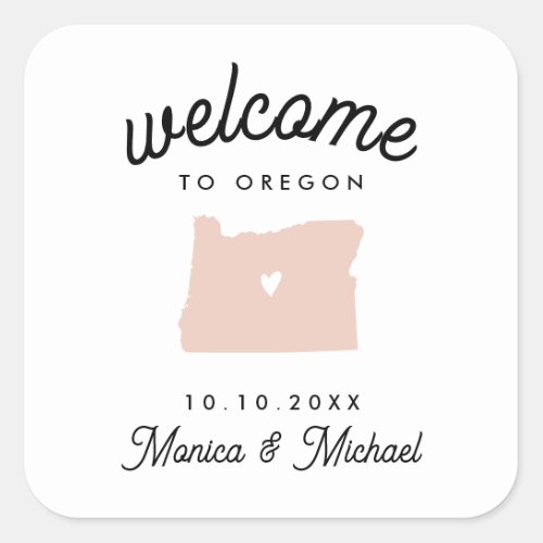 WELCOME OREGON Destination Wedding ANY COLOR    Square Sticker