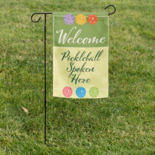 Welcome - Pickleball Spoken Here Garden Flag