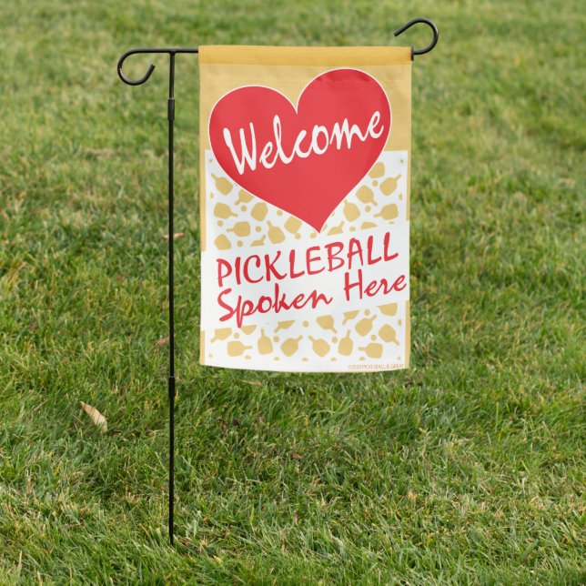 Welcome - Pickleball Spoken Here Garden Flag (In SItu)