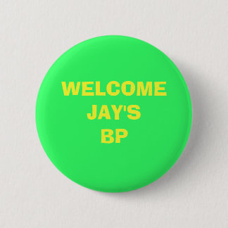 WELCOME                                        ... PINBACK BUTTON