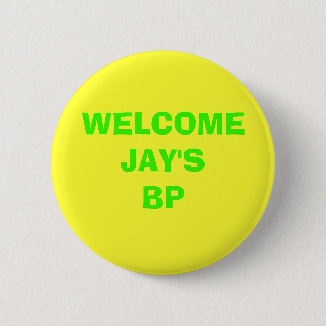 WELCOME                                        ... PINBACK BUTTON (Front)