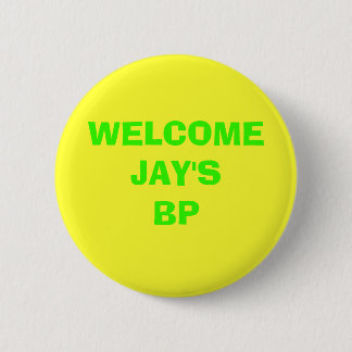 WELCOME                                        ... PINBACK BUTTON