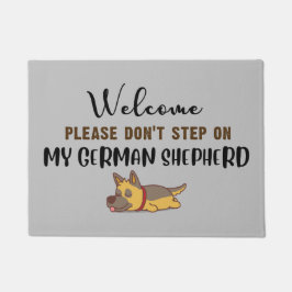 Welcome please don't step on my German Shepherd Doormat
