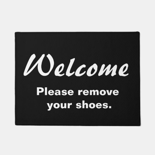 Welcome Please Remove Your Shoes Doormat