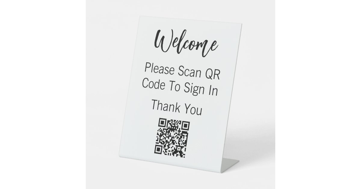 Welcome Please Scan QR Code To Sign In Template | Zazzle