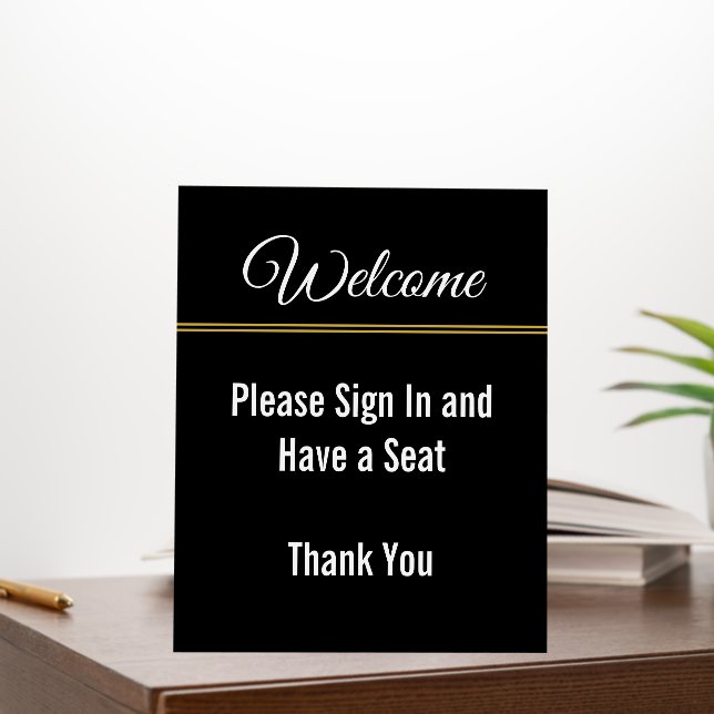 Welcome Please Sign In and Have a Seat Thank You (In Situ (Office))