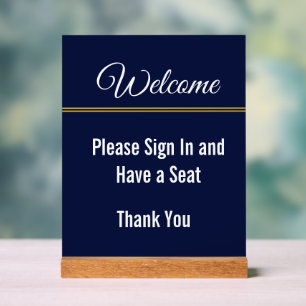 Welcome Please Sign In Have a Seat Thank You Blue