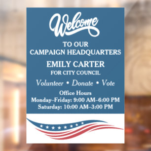 Welcome Political Campaign Headquarters Window Cling