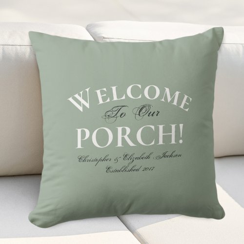 Welcome Porch Custom Sage Green Elegant Chic  Throw Pillow