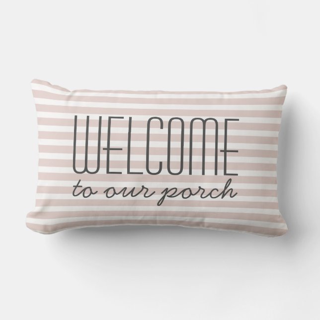 Welcome Porch Trendy Pink Quote Decorative Rustic Lumbar Pillow (Front)