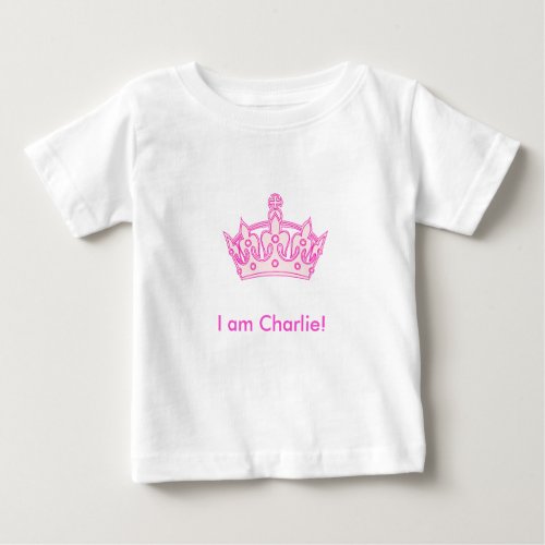 Welcome Princess Charlie Baby T_Shirt