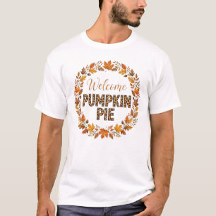 Welcome Pumpkin Pie Shirt - Fall Pumpkin Wreath T-