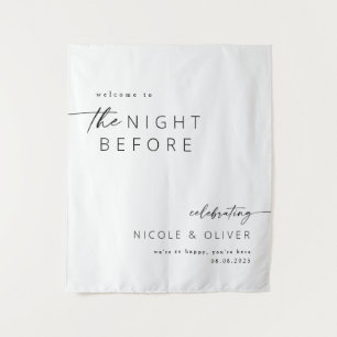 Welcome Rehearsal Dinner The Night Before Tapestry